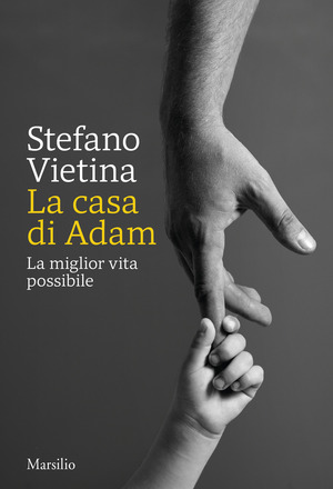 La casa di Adam. La miglior vita possibile