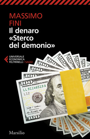 Il denaro «Sterco del demonio»