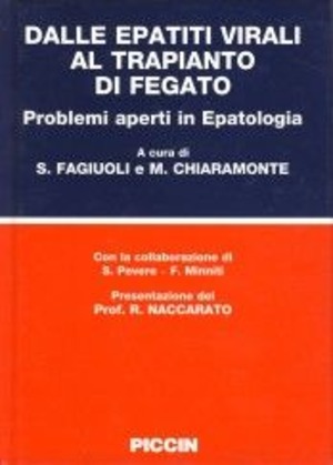Dalle epatiti virali al trapianto di fegato. Problemi aperti in epatologia