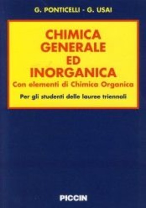 Chimica generale ed inorganica. Con elementi di chimica organica. Per lauree triennali