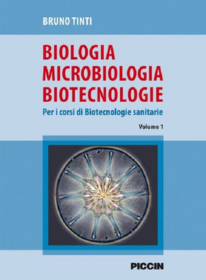Biologia microbiologia biotecnologie. Per i corsi di biotecnologie sanitarie
