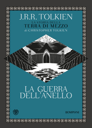 La guerra dell'anello. La storia della Terra di Mezzo