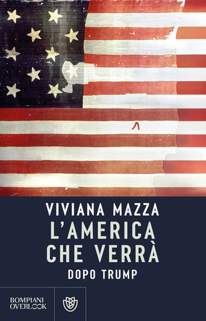 L' America che verrà. Dopo Trump