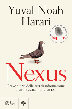 Nexus. Breve storia delle reti di informazione dall'età della pietra all'IA Nexus. Breve storia delle reti di informazione dall'età della pietra all'IA