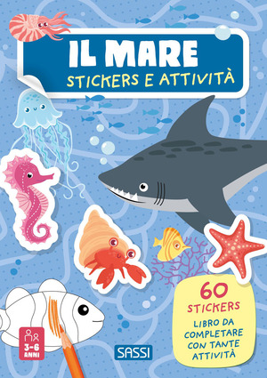 Il mare. Stickers e attività. Ediz. a colori