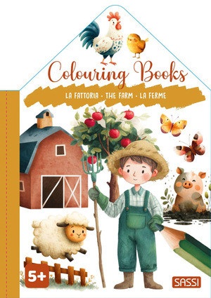 La fattoria-The farm-La ferme. Colouring books. Ediz. illustrata