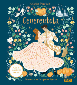 Cenerentola. Pop up. Ediz. a colori