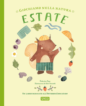Estate. Giochiamo nella natura. Ediz. a colori
