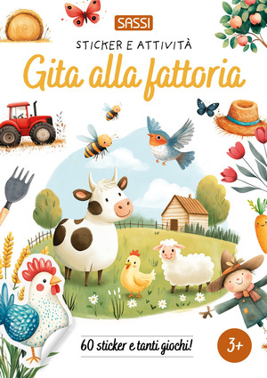 Gita alla fattoria. Sticker e attività. Ediz. a colori