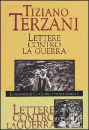 Lettere contro la guerra. Con videocassetta