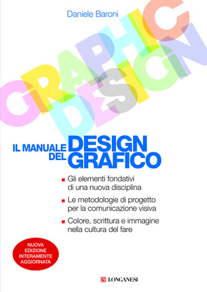Il manuale del design grafico. Nuova ediz.