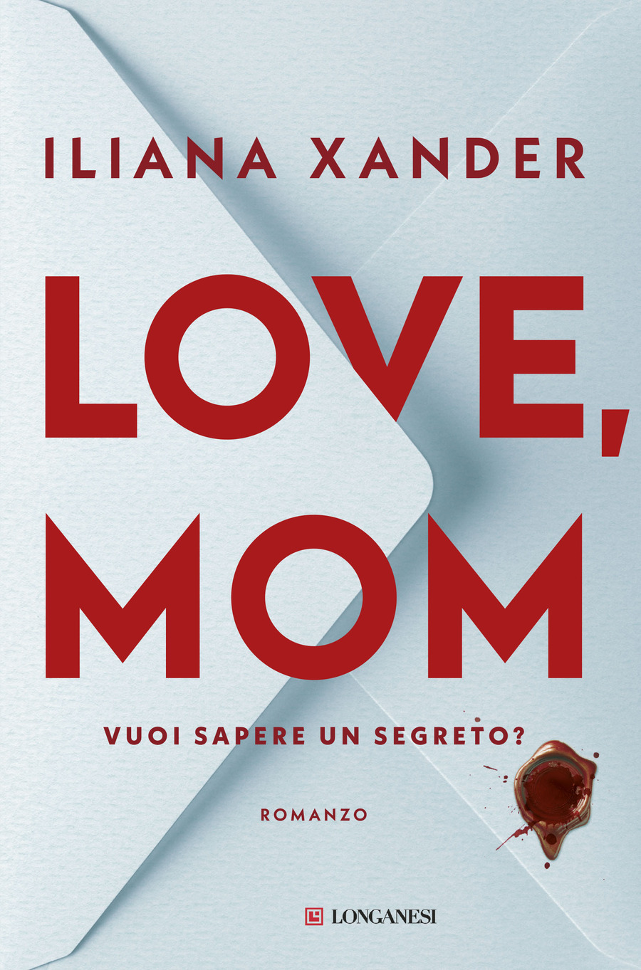Love, mom. Vuoi sapere un segreto?