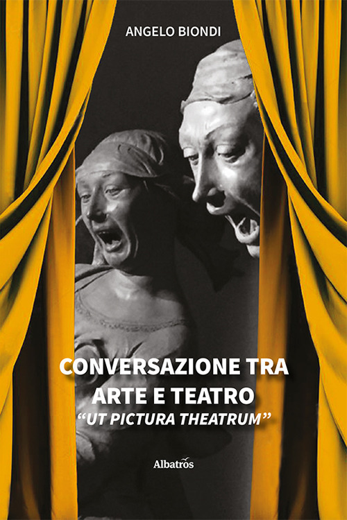 Conversazione tra arte e teatro. «Ut pictura theatrum»
