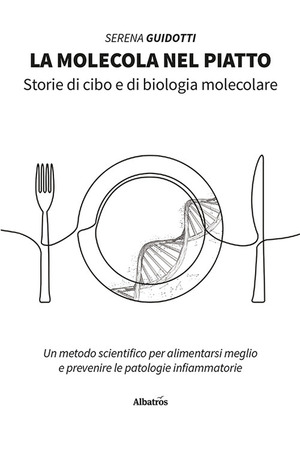 La molecola nel piatto
