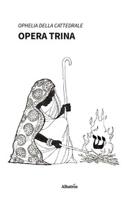 Opera trina