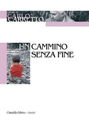 Un cammino senza fine