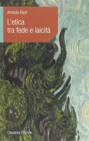 L' etica tra fede e laicità