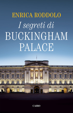 I segreti di Buckingham Palace