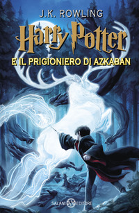 Harry Potter e il prigioniero di Azkaban. Nuova ediz.