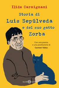 Storia di Luis Sepúlveda e del suo gatto Zorba
