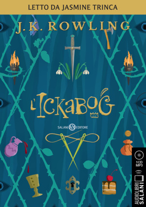L' Ickabog letto da Jasmine Trinca. Audiolibro. CD Audio formato MP3