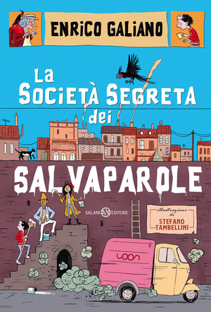 La società segreta dei salvaparole La società segreta dei salvaparole