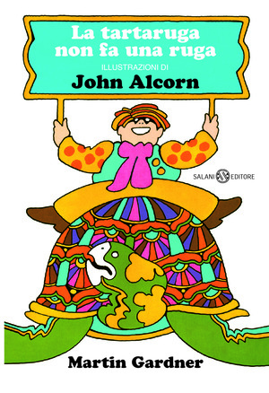 La tartaruga non fa una ruga. Ediz. a colori