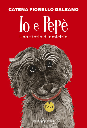 Io e Pepe. Una storia di amicizia