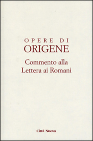 Opere di Origene. Testo latino a fronte