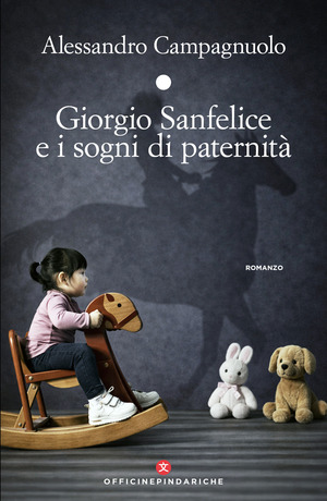Giorgio Sanfelice e i sogni di paternità
