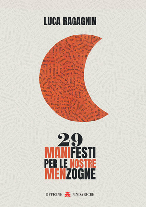 29 manifesti per le nostre menzogne. Nuova ediz.