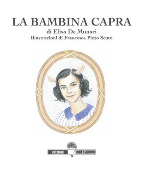 La bambina capra. Ediz. illustrata