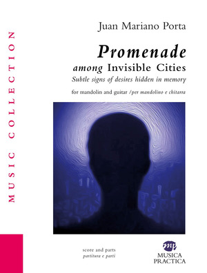 Promenade through the invisible cities. For mandolin and guitar-Per mandolino e chitarra. Partitura. Ediz. bilingue