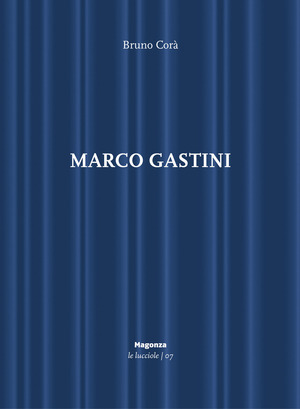 Marco Gastini. Ediz. illustrata