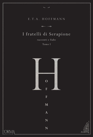 I fratelli di Serapione. Racconti e fiabe