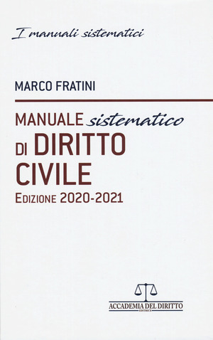 Manuale sistematico di diritto civile 2020-2021