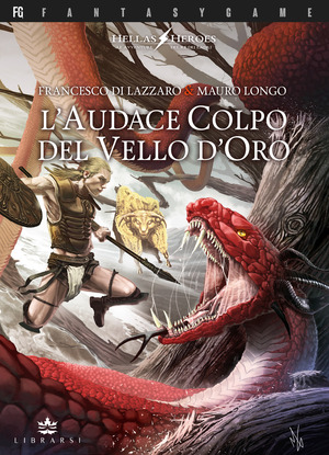 L' audace colpo del vello d'oro. Hellas heroes