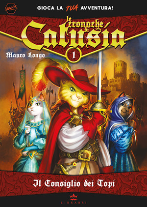 Il consiglio dei topi. Le cronache di Catusia. Libro game. Ediz. illustrata
