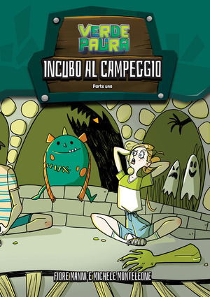 Incubo al campeggio. Ediz. illustrata