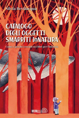 Catalogo degli Oggetti Smarriti InNatura. Come e perché cercarli nei libri per l'infanzia