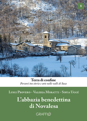 L' abbazia benedettina di Novalesa