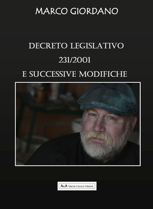 Decreto legislativo 231/2001 e successive modifiche