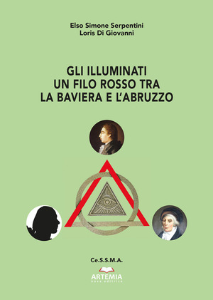 Gli illuminati un filo rosso tra la Baviera e l'Abruzzo
