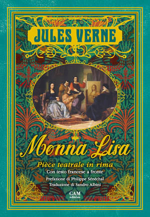 Monna Lisa. Testo francese a fronte