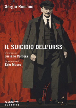 Il suicidio dell'Urss Il suicidio dell'Urss