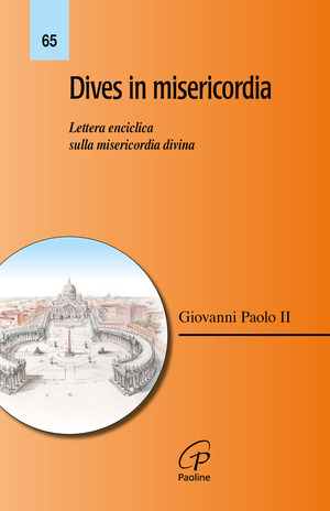 Dives in misericordia. Lettera enciclica sulla misericordia divina