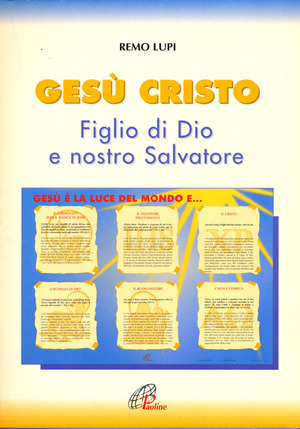 Gesù Cristo figlio di Dio e nostro salvatore