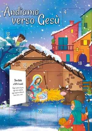 Andiamo verso Gesù. Calendario dell'Avvento. Ediz. a colori