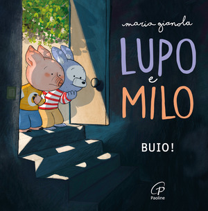 Lupo e Milo. Buio! Ediz. illustrata