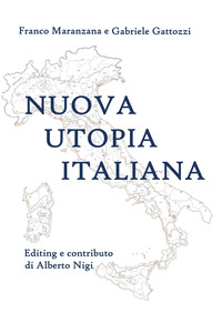 Nuova utopia italiana